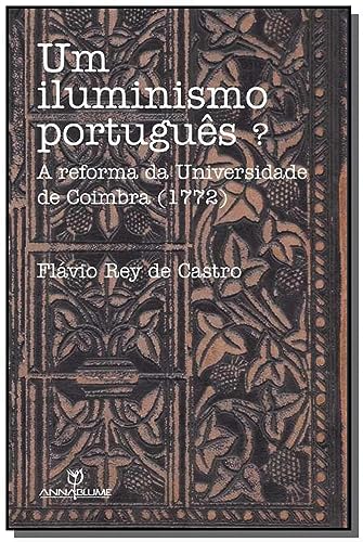 Imagen de archivo de livro um iluminismo portugus flavio rey de carvalho 2008 a la venta por LibreriaElcosteo