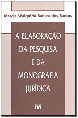 Stock image for _ elaboraco de pesquisa e da monografia juridica a for sale by LibreriaElcosteo