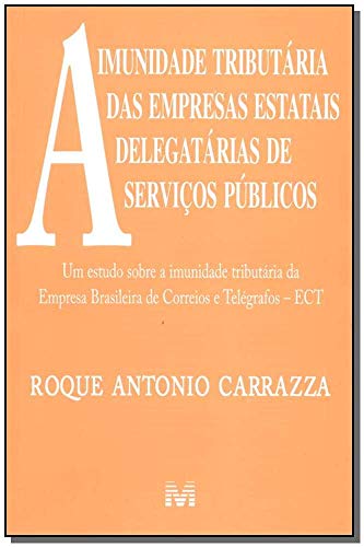 9788574206271: Imunidade Tributria De Empresas Estatais (Em Portuguese do Brasil)