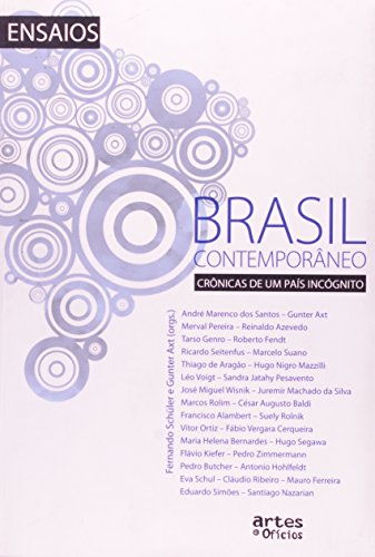 Imagen de archivo de Brasil Contemporaneo. Cronicas De Um Pais Incognito (Em Portuguese do Brasil) a la venta por medimops
