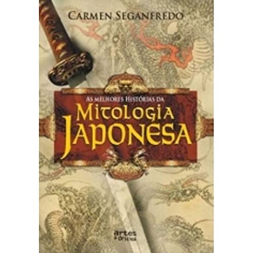 Imagen de archivo de As Melhores Histrias da Mitologia Japonesa (Em Portuguese do Brasil) a la venta por medimops