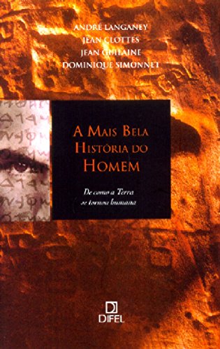 Stock image for a mais bela historia do homem de como a terra se tornou for sale by LibreriaElcosteo