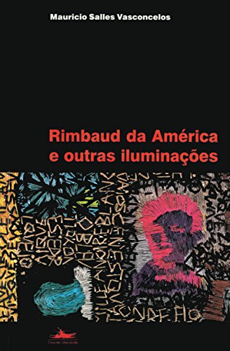 9788574480206: Rimbaud da Amrica e Outras Iluminaes