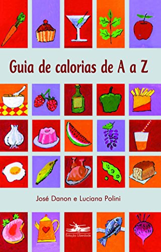 Beispielbild fr Guia de Calorias de A a Z zum Verkauf von WorldofBooks