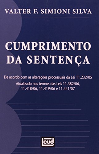 Stock image for livro cumprimento da sentenca valter f simioni silva Ed. 2008 for sale by LibreriaElcosteo