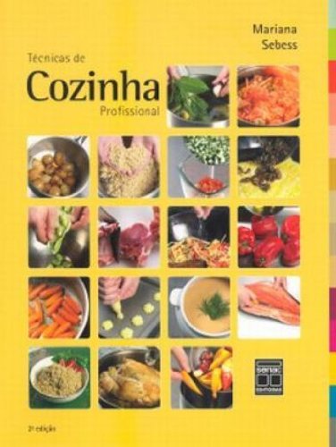 Imagen de archivo de livro tecnicas de cozinha profissional mariana sebess 2009 a la venta por LibreriaElcosteo