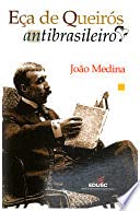 9788574600574: Eça de Queirós antibrasileiro? (História) (Portuguese Edition)