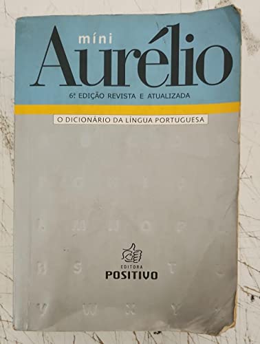 9788574724164: Mni Aurlio: o Dicionrio da Lngua Portuguesa