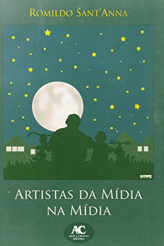 Stock image for livro artistas da midia na midia romildo santanna Ed. 2006 for sale by LibreriaElcosteo