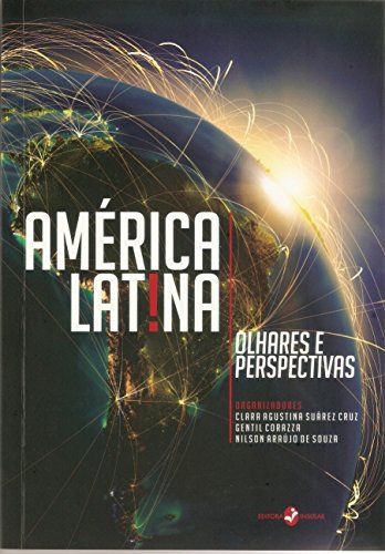 Beispielbild fr livro america latina olhares e pers clara agustina su Ed. 2015 zum Verkauf von LibreriaElcosteo
