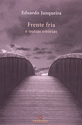 Stock image for Frente Fria e Outras Estrias for sale by Livraria Ing