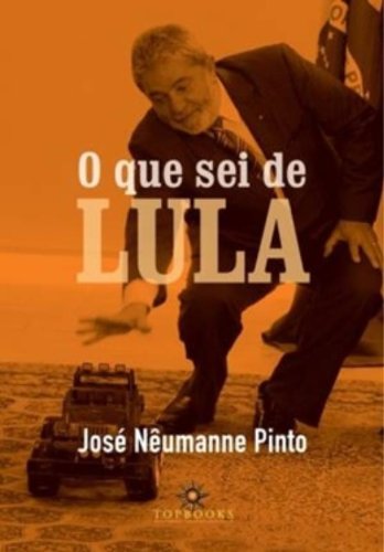 Imagen de archivo de O Que Sei de Lula a la venta por Livraria Ing