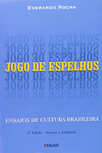 Stock image for Jogo de espelhos : ensaios de cultura brasileira. for sale by Ventara SA