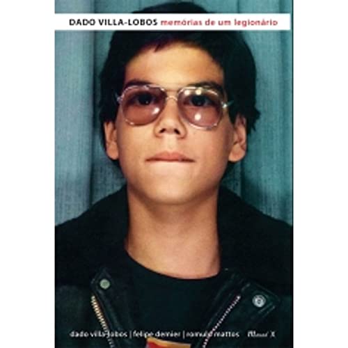 Stock image for Dado Villa-Lobos: Memorias de Um Legionario (Em Portugues do Brasil) for sale by ThriftBooks-Atlanta