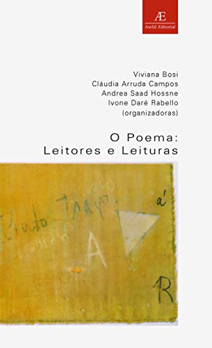 O poema : leitores e leituras. -- ( Estudos literários ; 7 ) - Bosi, Viviana