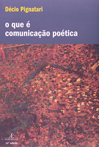 Imagen de archivo de O que  comunicao potica (Em Portuguese do Brasil) a la venta por Livraria Ing