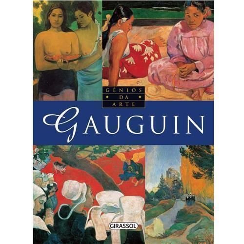 Imagen de archivo de Genios Da Arte - Gauguin (Em Portuguese do Brasil) a la venta por Cathy's Half Price Books