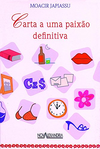 Stock image for Carta a uma paixo definitiva (crnicas). for sale by Ventara SA