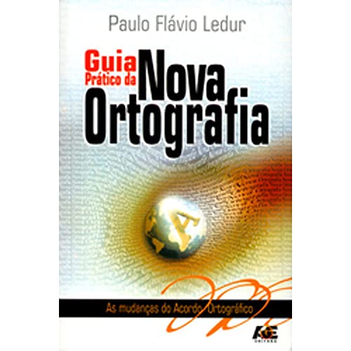 Stock image for guia pratico da nova ortografia de paulo flavio ledur pel Ed. 2009 for sale by LibreriaElcosteo