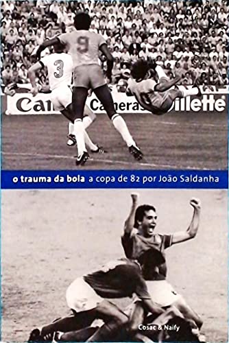 Imagen de archivo de Trauma da Bola a Copa de 82 a la venta por Luckymatrix