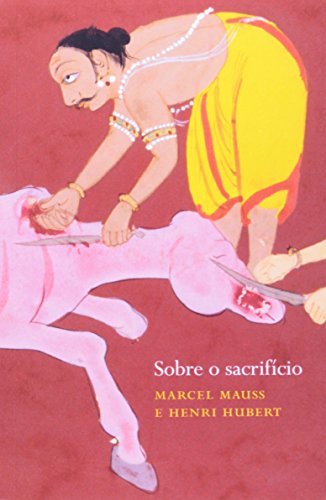 Sobre O Sacrificio (Em Portuguese do Brasil) - Marcel Mauss