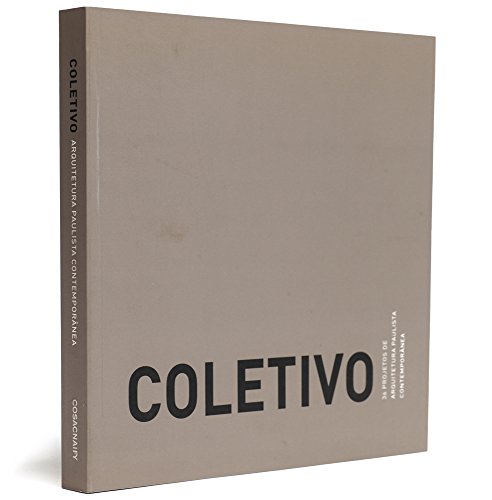 Beispielbild fr Coletivo: Arquitetura Paulista Contemporanea zum Verkauf von ThriftBooks-Dallas