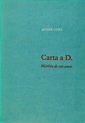 9788575036051: Carta a D. Histria De Um Amor (Em Portuguese do Brasil)