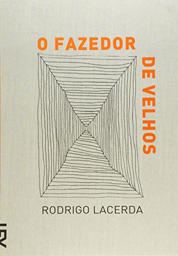 Imagen de archivo de O Fazedor de Velhos (Em Portuguese do Brasil) a la venta por HPB-Diamond