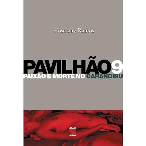 Stock image for Pavilha o 9: Paixa o e morte no Carandiru (Portuguese Edition) for sale by Alplaus Books