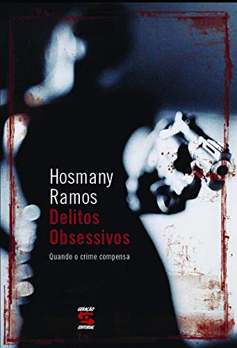 Imagen de archivo de Delitos Obsessivos (Em Portuguese do Brasil) a la venta por WorldofBooks