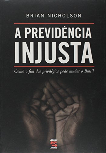Stock image for A Previdncia Injusta (Em Portuguese do Brasil) for sale by medimops