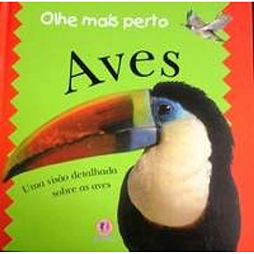 Stock image for aves olhe mais perto d2q for sale by LibreriaElcosteo