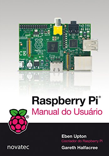 Imagen de archivo de livro raspberry pi manual do usuar eben upton e garet Ed. 2013 a la venta por LibreriaElcosteo