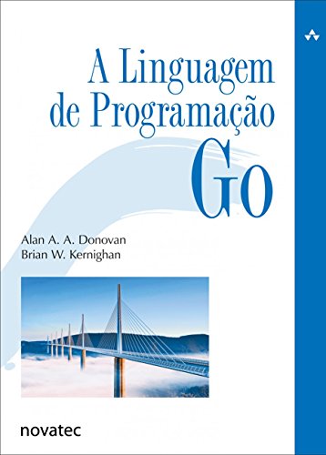 Stock image for livro a linguagem de programaco go alan aa donovan brian w kernighan 2017 for sale by LibreriaElcosteo