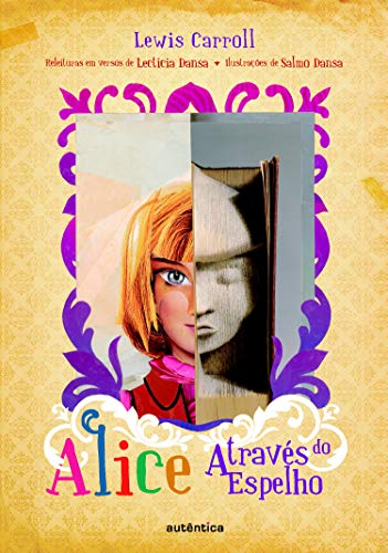 Beispielbild fr livro alice atraves do espelho lewis carroll leticia dansa e salmo dansa 2008 zum Verkauf von LibreriaElcosteo