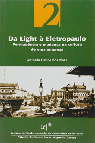 9788575310281: Da Light A Eletropaulo - Permanncia E Mudana Na Cultura De Uma Empresa