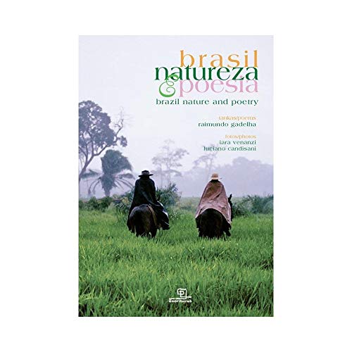Beispielbild fr Brasil Natureza e Poesia = Brazil Nature and Poetry zum Verkauf von Wonder Book