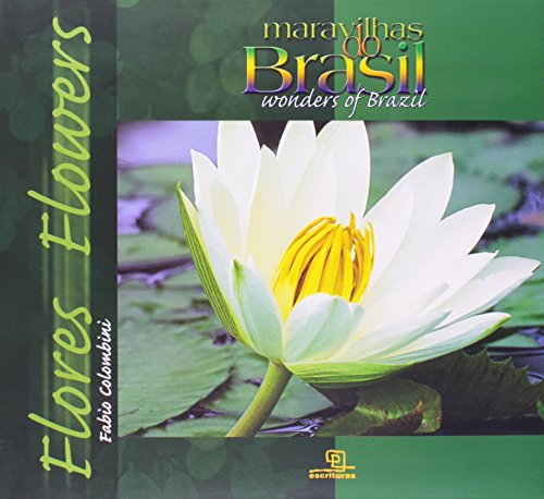Beispielbild fr Wonders of Brazil - Flowers zum Verkauf von ThriftBooks-Dallas