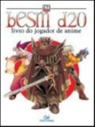 Beispielbild fr livro besm d20 livro do jogador de anime otimo estado Ed. 2006 zum Verkauf von LibreriaElcosteo
