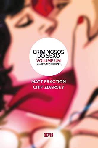 9788575326121: Criminosos do Sexo. Uma Estranha Habilidade - Volume 1