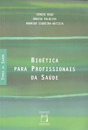 Stock image for Bioetica Para Profissionais De Saude for sale by medimops