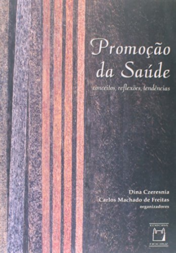 9788575411834: Promoo da Sade. Conceitos, Reflexes, Tendncias (Em Portuguese do Brasil)