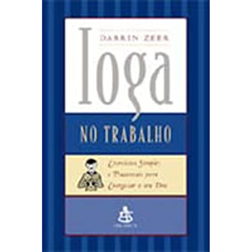 9788575420096: Ioga No Trabalho (Em Portuguese do Brasil)