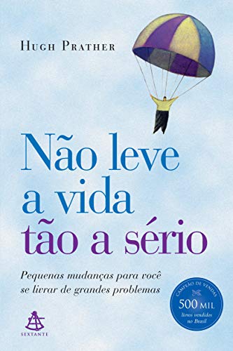 9788575420478: Nao Leve A Vida Tao A Serio (Em Portugues do Brasil)