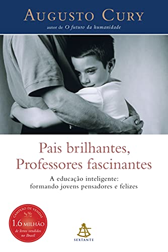 Beispielbild fr PAIS BRILHANTES - PROFESSORES FASCINANTES - PORTUGUES BRASIL zum Verkauf von ThriftBooks-Atlanta