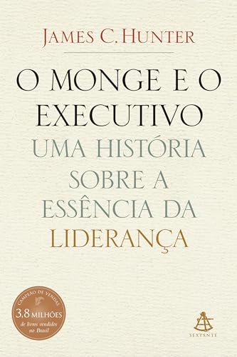 Beispielbild fr Monge e O Executivo: Uma Historia Sobre A Essencia (Em Portugues do Brasil) zum Verkauf von Decluttr