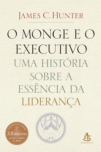 Imagen de archivo de Monge e O Executivo: Uma Historia Sobre A Essencia (Em Portugues do Brasil) a la venta por Wonder Book