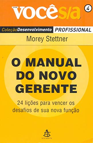 Stock image for livro o manual do novo gerente morey stettner 2006 for sale by LibreriaElcosteo