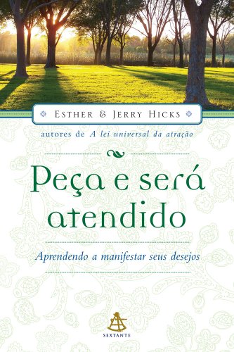 Stock image for livro peca e sera atendido esther jeremy hicks for sale by LibreriaElcosteo