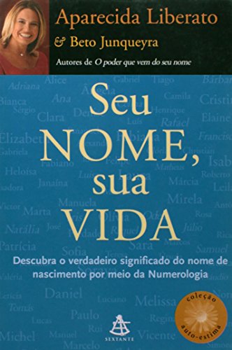 9788575423462: Seu Nome, Sua Vida (Em Portuguese do Brasil)